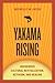 Yakama Rising: Indigenous C...