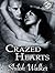 Crazed Hearts (Grimm's Circle, #3)