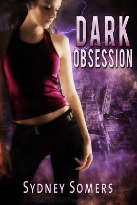 Dark Obsession (Shadow Destroyers, #4)