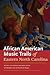 African American Music Trails of Eastern North Carolina