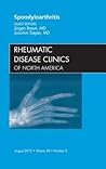 Spondyloarthropathies, an Issue of Rheumatic Disease Clinics