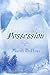 Possession