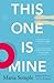 This One Is Mine by Maria Semple