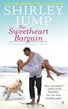 The Sweetheart Bargain by Shirley Jump The Sweetheart Bargain by Shirley Jump