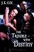 The Trouble with Destiny by J.K. Coi The Trouble with Destiny by J.K. Coi