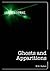 Ghosts and Apparitions