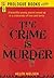 The Crime is Murder