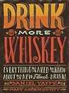 Drink More Whiske...