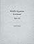 Middle Egyptian Grammar: Sign List (SSEA Publication)