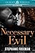 Necessary Evil