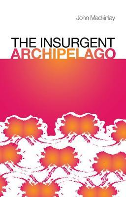 Insurgent Archipelago (Paperback)