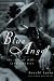 Blue Angel: The Life of Marlene Dietrich
