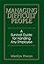 Managing Difficult People by Marilyn Pincus