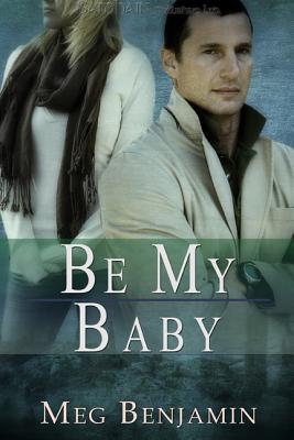 Be My Baby (Konigsburg, #3)