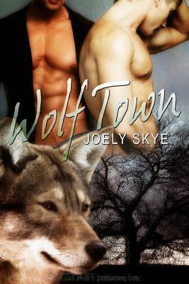 Wolf Town (Wolf Town, #1)