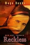 Reckless by Maya Banks