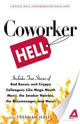 Coworker Hell