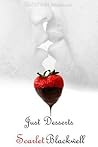 Just Desserts by Scarlet Blackwell