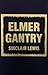 Elmer Gantry (Signet Classic Series)