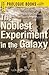 The Noblest Experiment in t...