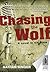 Chasing the Wolf