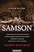 Samson: A Savior Will Rise