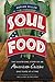 Soul Food by Adrian Miller