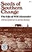 Seeds of Southern Change: The Life of Will Alexander (Norton Library (Paperback))
