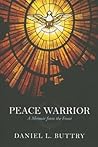 Peace Warrior: A ...