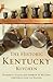 The Historic Kentucky Kitchen: Traditional Recipes for Today's Cook