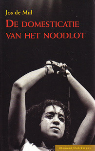 De domesticatie van het noodlot