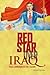 Red Star Over Iraq: Iraqi Communism Before Saddam