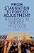 From Stagnation to Forced Adjustment: Reforms in Greece, 1974-2010