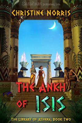 The Ankh of Isis (The Library of Athena, #2)