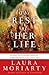 The Rest of Her Life by Laura Moriarty