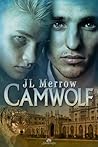 Camwolf by J.L. Merrow