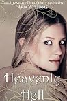 Heavenly Hell by Aria Williams