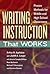 Writing Instruction That Works by Arthur N. Applebee