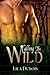 Calling the Wild by Lila Dubois Calling the Wild by Lila Dubois