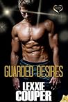 Guarded Desires by Lexxie Couper