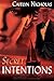 Secret Intentions by Tory Hayward