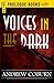 Voices in the Dark