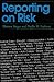 Reporting on Risk: How the ...