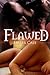 Flawed