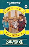 Centre of Attention (Sweet Valley Twins, #18)