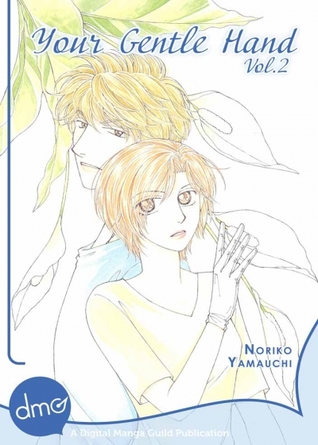 Your Gentle Hand, Volume 2