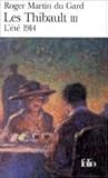 Les Thibault III: l'été 1914