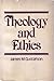 Theology and Ethics