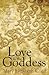 Love & The Goddess