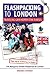 Flashpacking to London: Tra...